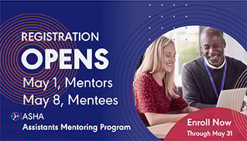 Mentor registration now open for the Assistants Mentoring Program